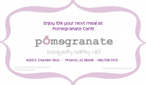 10% Off at Pomegranate Café in Phoenix, Arizona