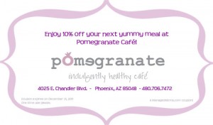 10% off at Pomegranate Café in Phoenix, Arizona